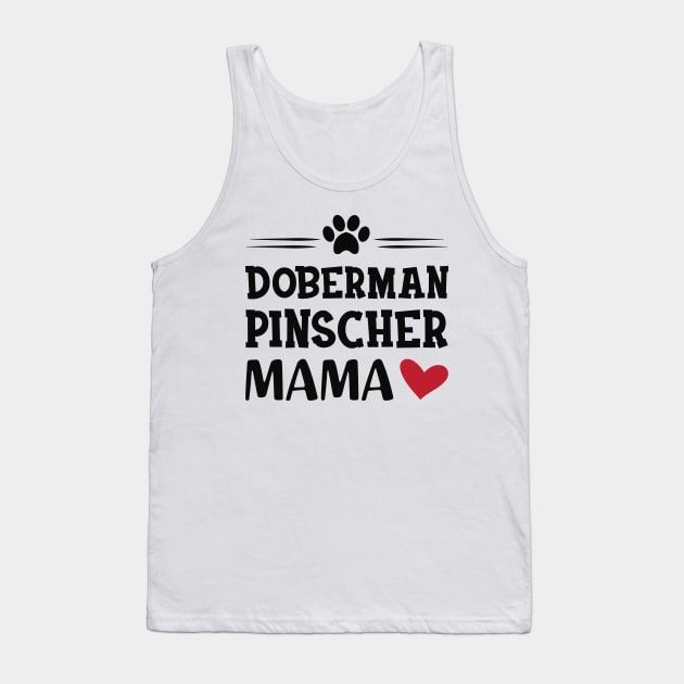 Doberman Pincher Mama Tank Top by KC Happy Shop